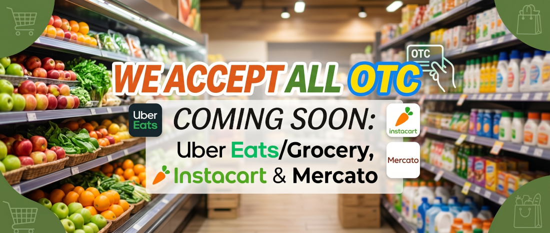WE ACCEPT ALL OTC' in bold, colorful lettering, accompanied by an OTC card icon. Below, on a large white translucent banner, it reads 'COMING SOON:' followed by 'Uber Eats/Grocery, Instacart & Mercato' with their respective logos: the Uber Eats badge, Instacart's orange carrot, and the Mercato logo